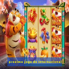 proximo jogo do internacional